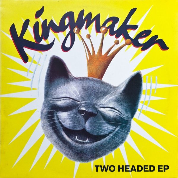 Kingmaker Two Headed EP, 1991