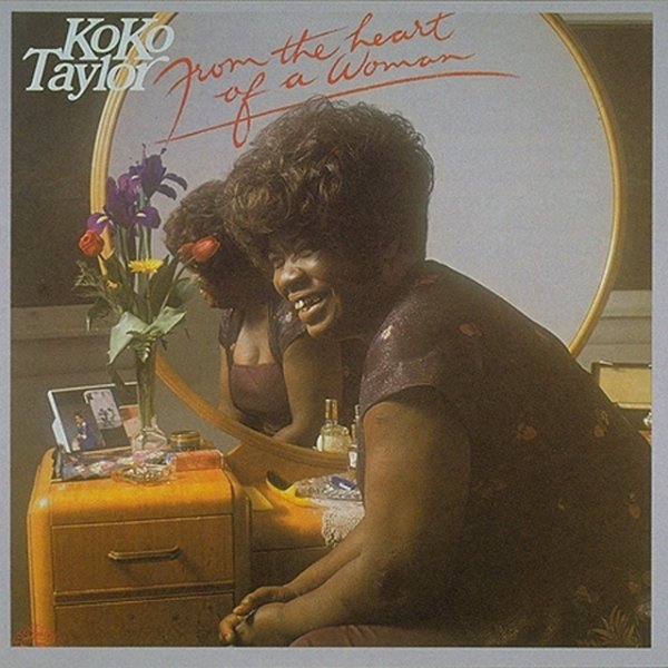 Album Koko Taylor - From The Heart Of A Woman