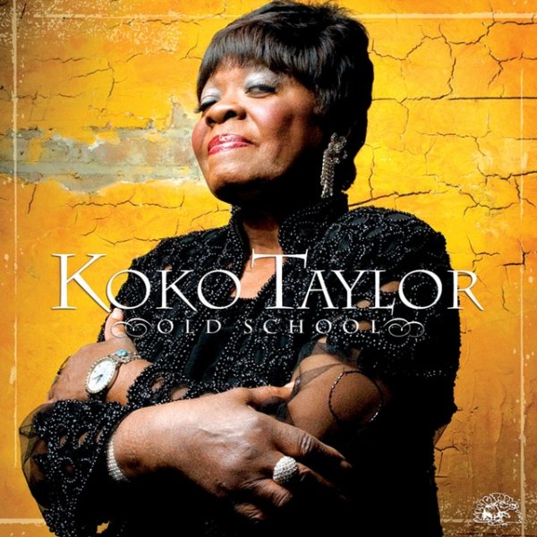 Album Koko Taylor - Old School