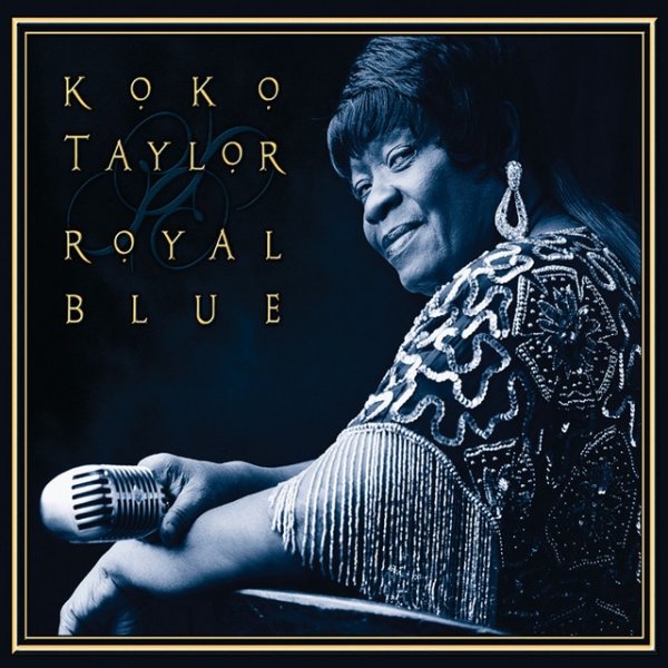 Koko Taylor Royal Blue, 2000