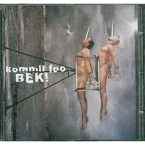 Kommil Foo BEK!, 2002