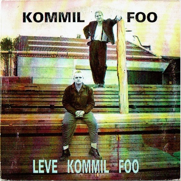 Leve Kommil Foo Album 