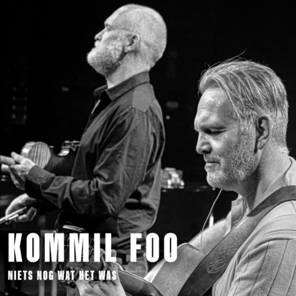 Album Kommil Foo - Niets Nog Wat Het Was