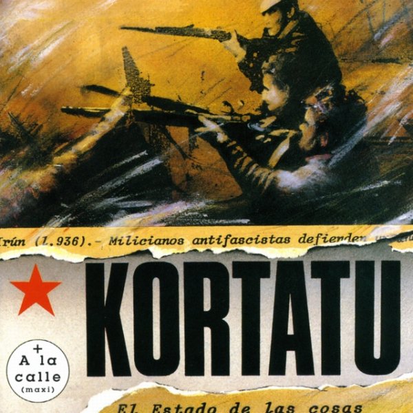 Kortatu El Estado De Las Cosas, 1986