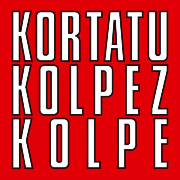 Kortatu Kolpez Kolpe, 1998