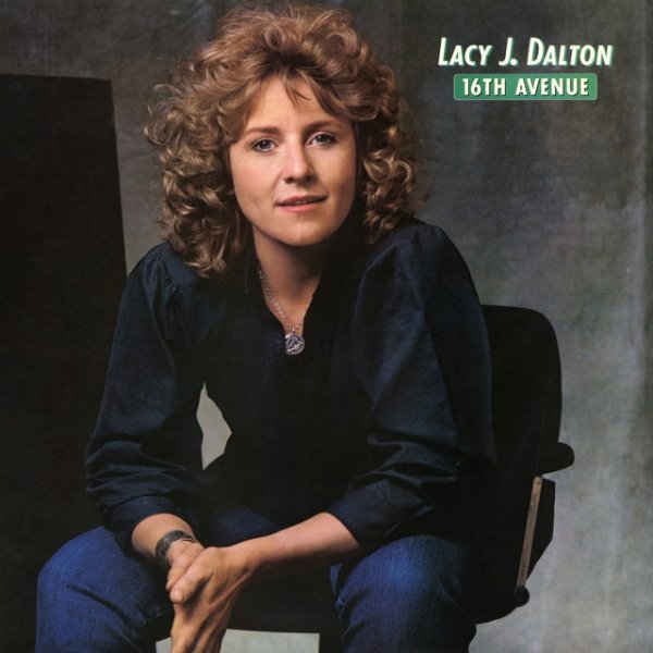 Lacy J. Dalton 16th Avenue, 1982