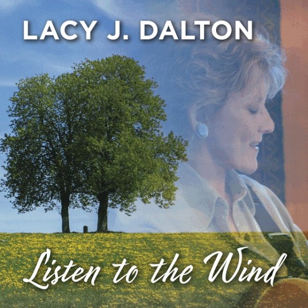 Lacy J. Dalton Listen To The Wind, 2024