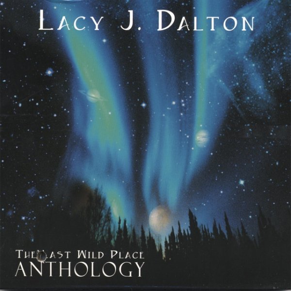 Lacy J. Dalton The Last Wild Place Anthology, 2006