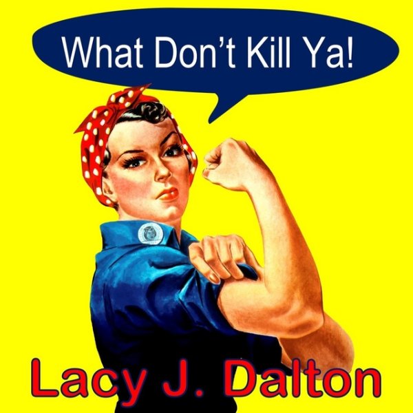 What Don't Kill Ya! Album 