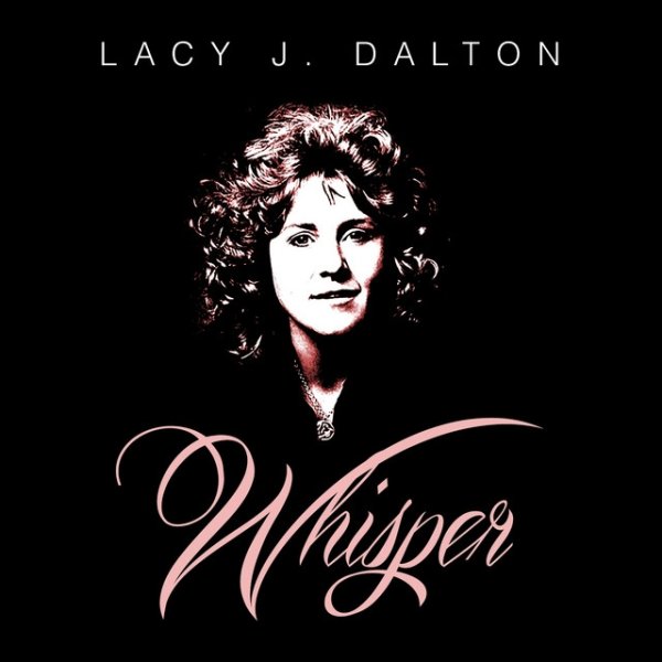 Lacy J. Dalton Whisper, 2013