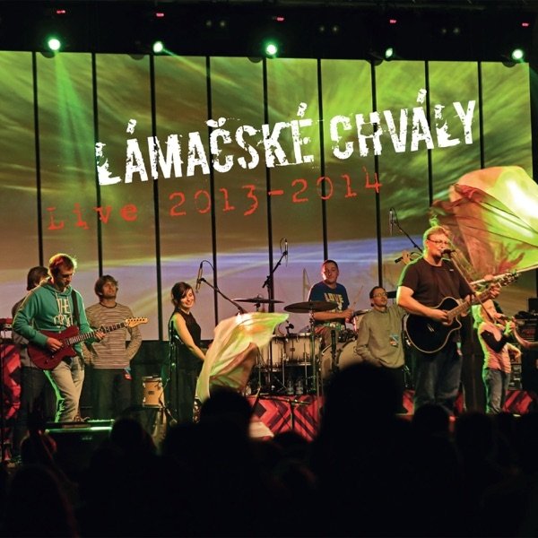 Lámačské Chvály Live 2013 - 2014, 2014