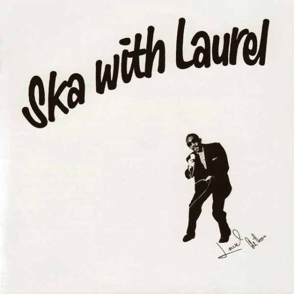 Ska With Laurel Album 