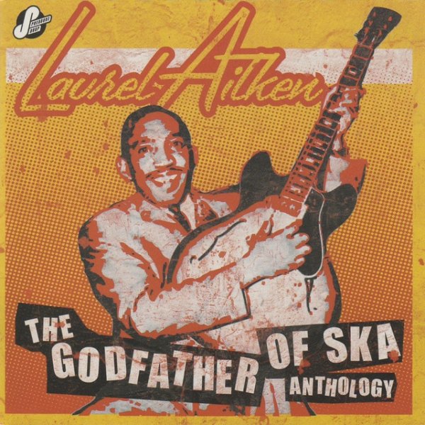 The Godfather Of Ska Anthology Album 