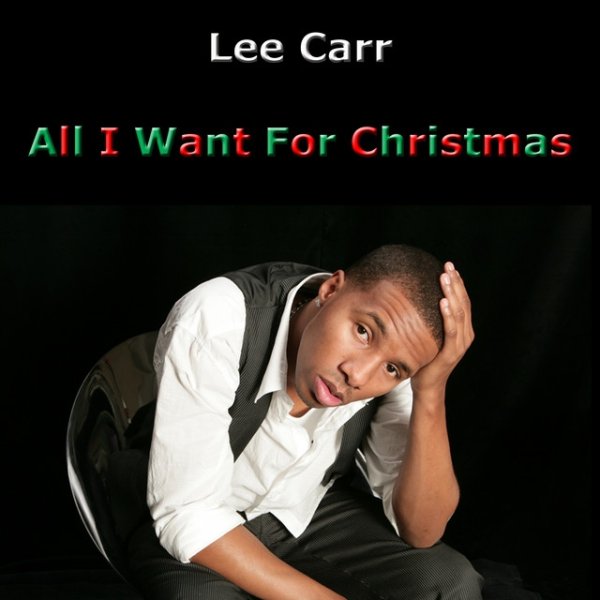 Album Lee Carr - All I Want For Christmas