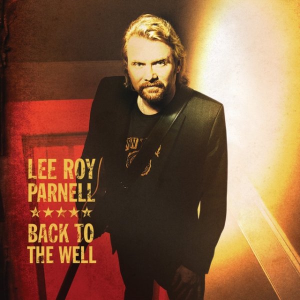 Lee Roy Parnell Back To The Well, 2006