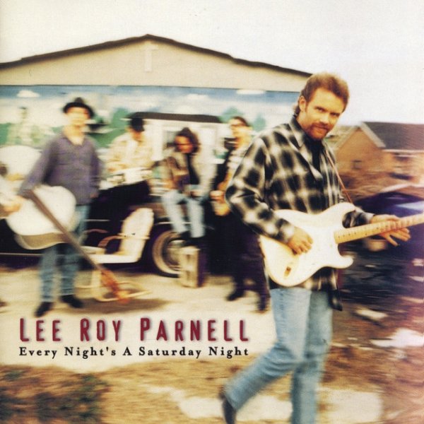 Album Lee Roy Parnell - Every Night