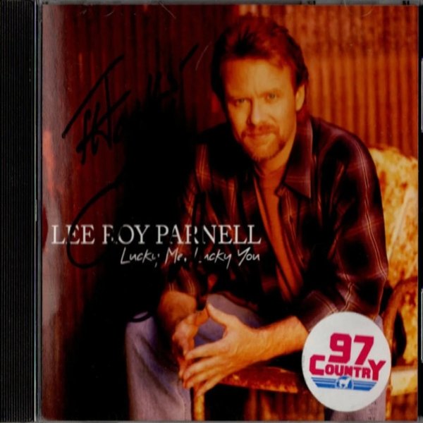 Lee Roy Parnell Lucky Me, Lucky You, 1997