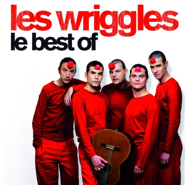 Album Les Wriggles - Le best of