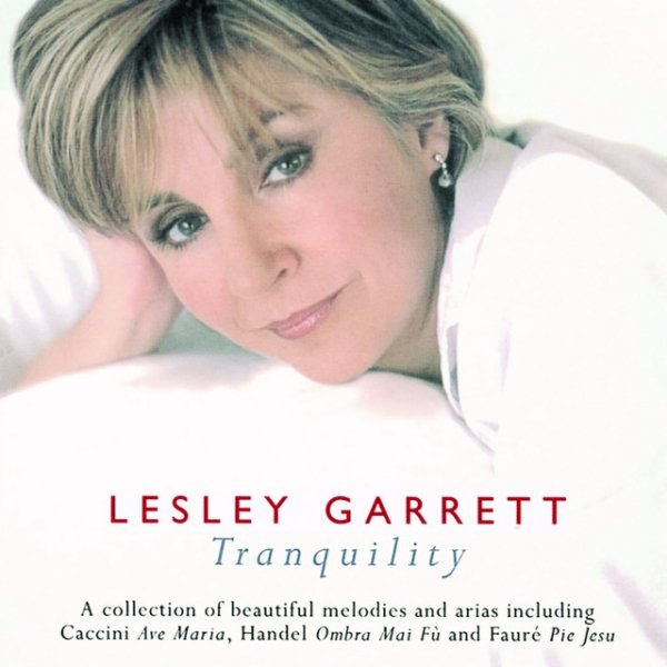 Lesley Garrett Tranquility, 2002