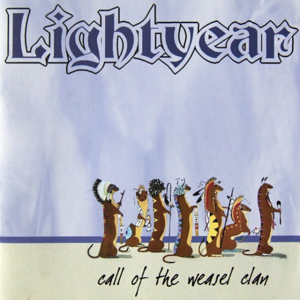 Lightyear Call of the Weasel Clan, 2001