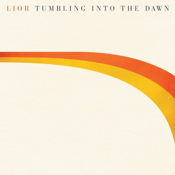 Album Lior - Tumbling Into the Dawn