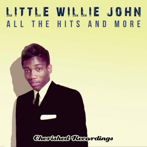 Little Willie John All the Hits and More, 2019