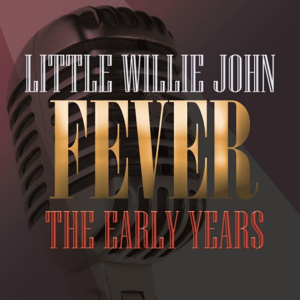 Album Little Willie John - Fever - The Early Years