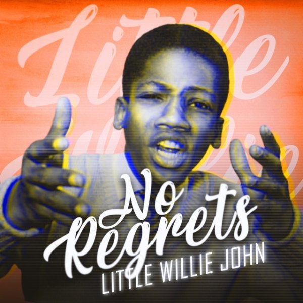 Album Little Willie John - No Regrets