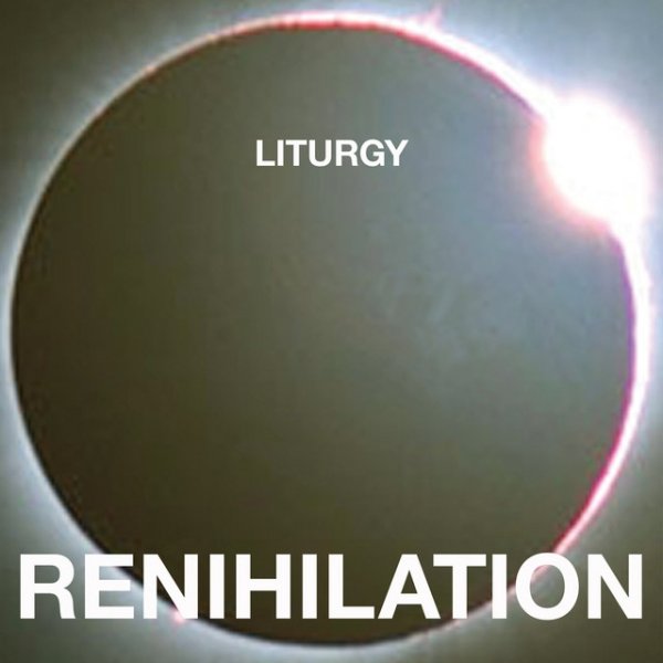 Liturgy Renihilation, 2009