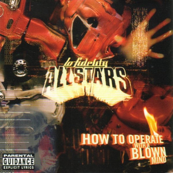 Lo Fidelity Allstars How to Operate With a Blown Mind, 1998