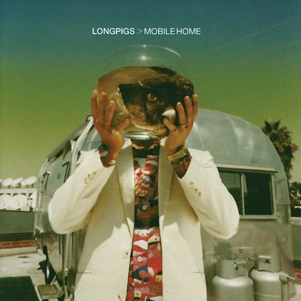 Longpigs Mobile Home, 1999