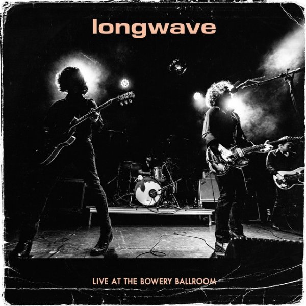 Longwave Live at the Bowery Ballroom, 2020