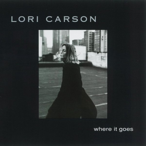 Album Lori Carson - Where It Goes