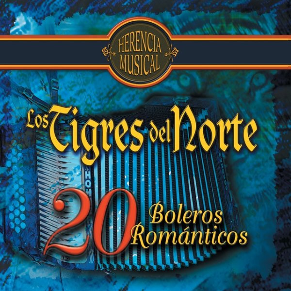 Album Los Tigres Del Norte - 20 Boleros Románticos