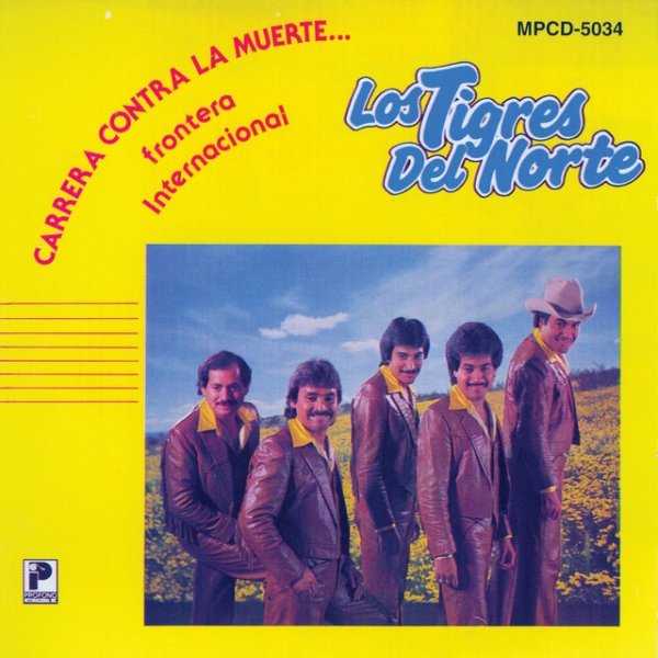 Album Los Tigres Del Norte - Carrera Contra La Muerte