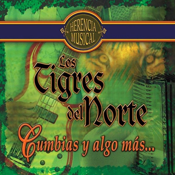 Los Tigres Del Norte Cumbias Y Algo Más..., 2005