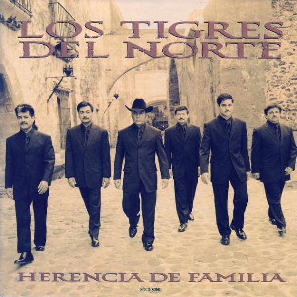 Album Los Tigres Del Norte - Herencia De Familia