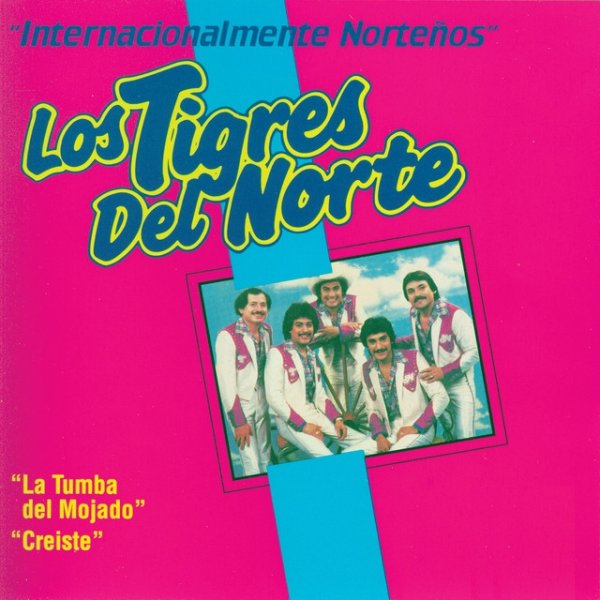 Los Tigres Del Norte Internacionalmente Norteños, 1994