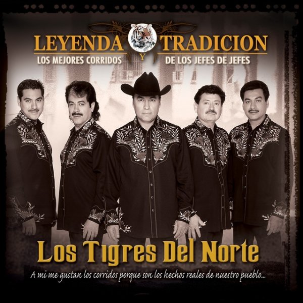 Leyenda Y Tradición - Los Mejores Corridos De Los Jefes De Jefes Album 