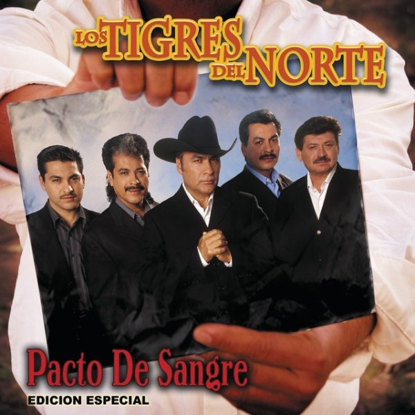 Los Tigres Del Norte Pacto De Sangre, 2004