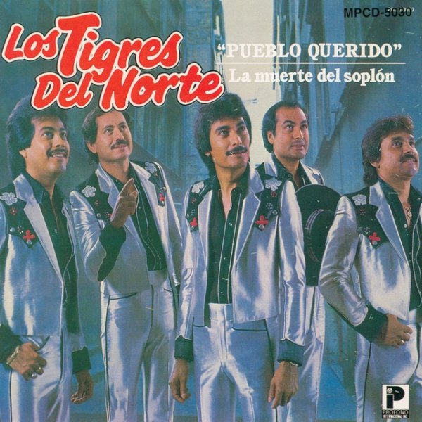 Album Los Tigres Del Norte - Pueblo Querido