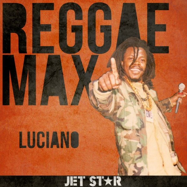 LUCIANO Reggae Max: Luciano, 1997