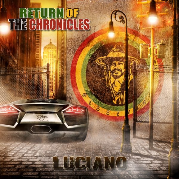 LUCIANO Return Of The Chronicles, 2022