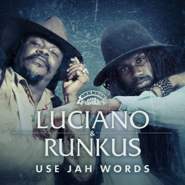 LUCIANO Use Jah Words, 2020