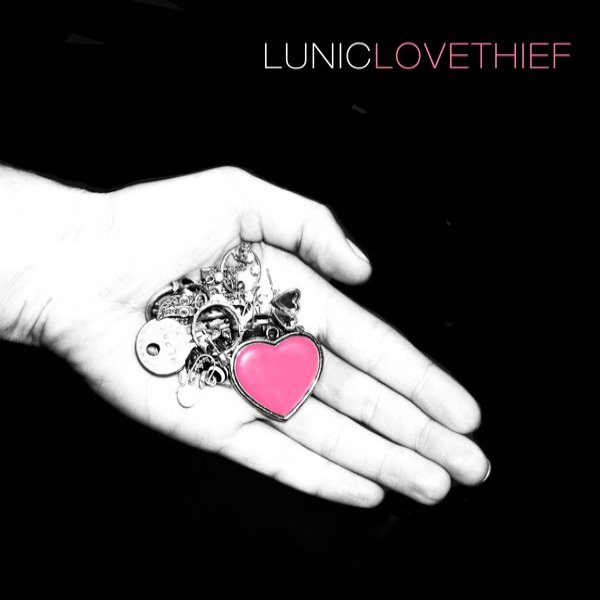 Lunic Lovethief, 2009