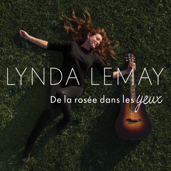 Lynda Lemay De la rosée dans les yeux, 2021