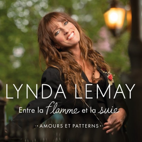 Lynda Lemay Entre la flamme et la suie (amours et patterns), 2023