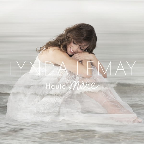 Lynda Lemay Haute Mère, 2021