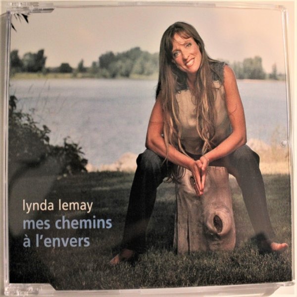 Lynda Lemay Mes Chemins À L'Envers, 2005