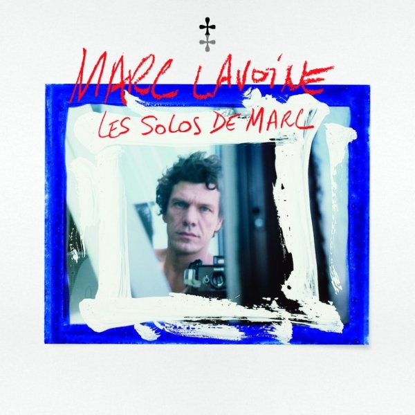 Album Marc Lavoine - Best Of Solo